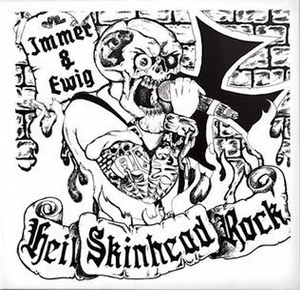 IMMER & EWIG - Heil Skinhead Rock